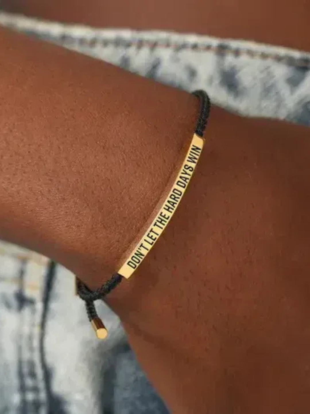 Don't Let The Hard Days Win Bracelet